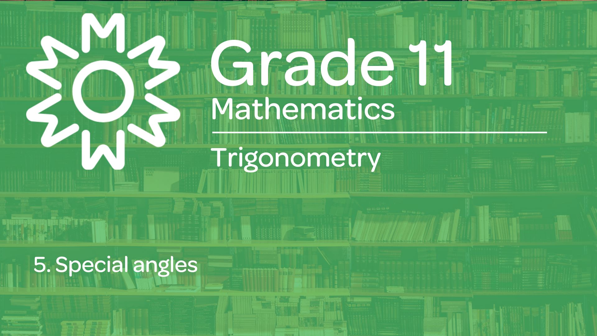 5. Special angles Milani Education