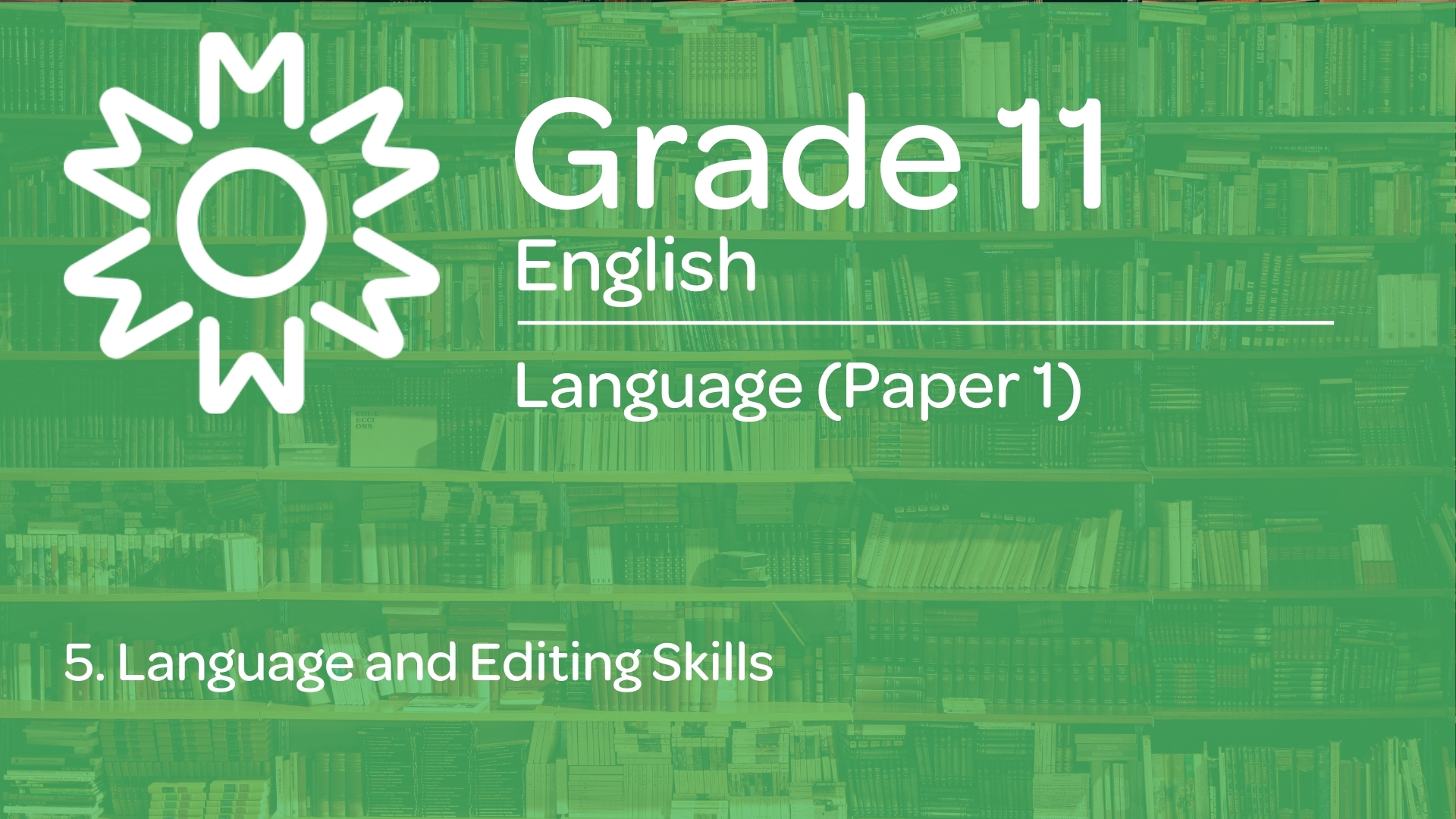 5. Language and Editing Skills - Milani Education